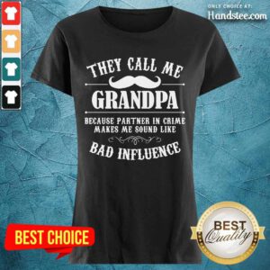 They Call Me Grandpa Ladies Tee