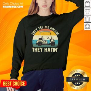 They See Me Rollin They Hatin Vintage Sweater