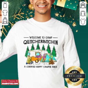 Welcome To Camp Quitcherbitchin Sweater