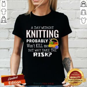 A Day Without Knitting Probably V-neck