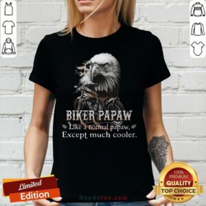 Biker Pawpaw Much Cooler Eagle V-neck