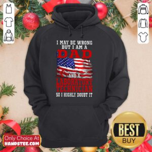 Dad And A Laboratory Technician Hoodie