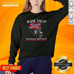 Eagle Raise Em Up Heritage Not Hate Sweater