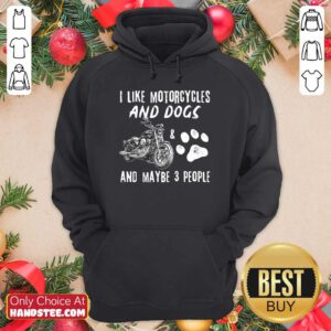 I Like Motorcycles And Dogs Hoodie