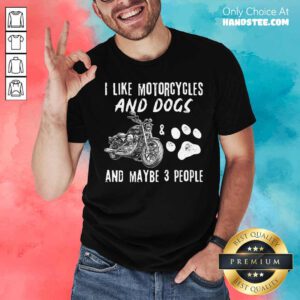 I Like Motorcycles And Dogs Shirt