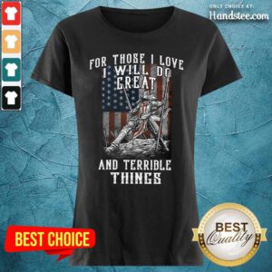 I Will Do Great And Terrible Ladies Tee