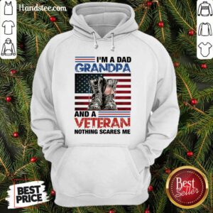 I'm A Dad Grandpa And A Veteran Hoodie
