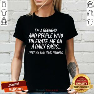 I'm Redhead And Who Tolerate V-neck