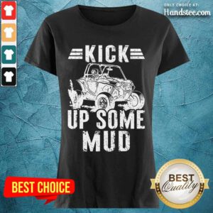 Kick Up Some Mud Side UTV Ladies Tee