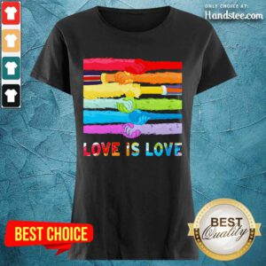 LGBT Love Is Love Hold Hand Ladies Tee