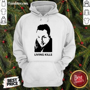 Living Kills Hoodie