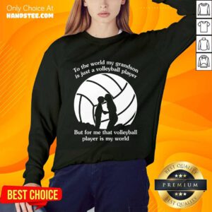 My Grandson Is Just A Volleyball Player Sweater