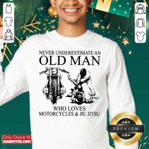 Old Man Loves Motorcycles And Jiu Jitsu Sweater