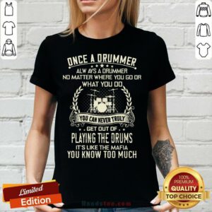 Once A Drummer Playing The Drums V-neck