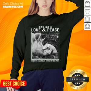 Pig Don't Talk Of Love And Peace Sweater