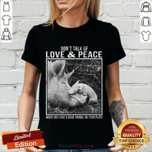 Pig Don't Talk Of Love And Peace V-neck