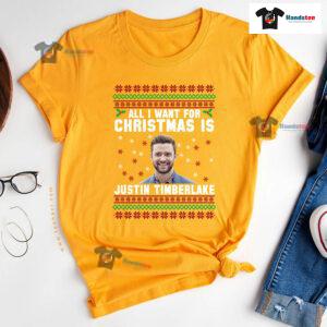 All I Want For Christmas Is Justin Timberlake T-Shirt