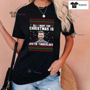 All I Want For Christmas Is Justin Timberlake T-Shirt