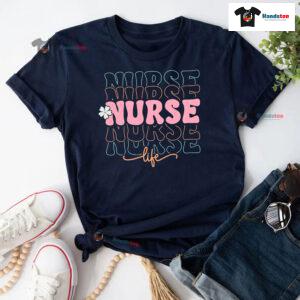 Nurse Nurse Nurse Nurse Nurse Life Flower T-Shirt