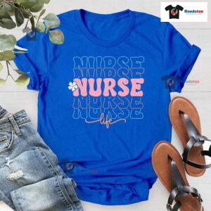 Nurse Nurse Nurse Nurse Nurse Life Flower T-Shirt