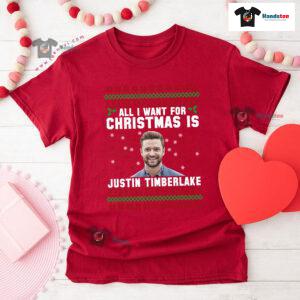 All I Want For Christmas Is Justin Timberlake T-Shirt