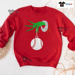 Grinch Hand Baseball Ball Ornament Christmas Sweatshirt