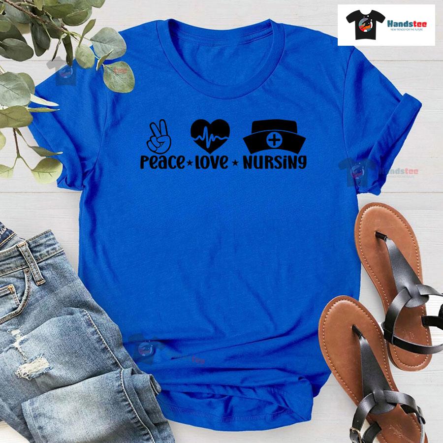 Peace Love Nursing T-Shirt