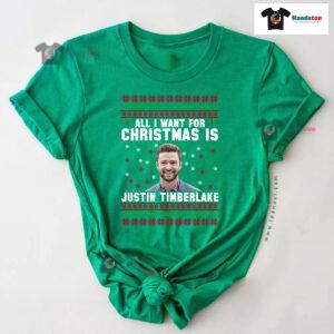 All I Want For Christmas Is Justin Timberlake T-Shirt