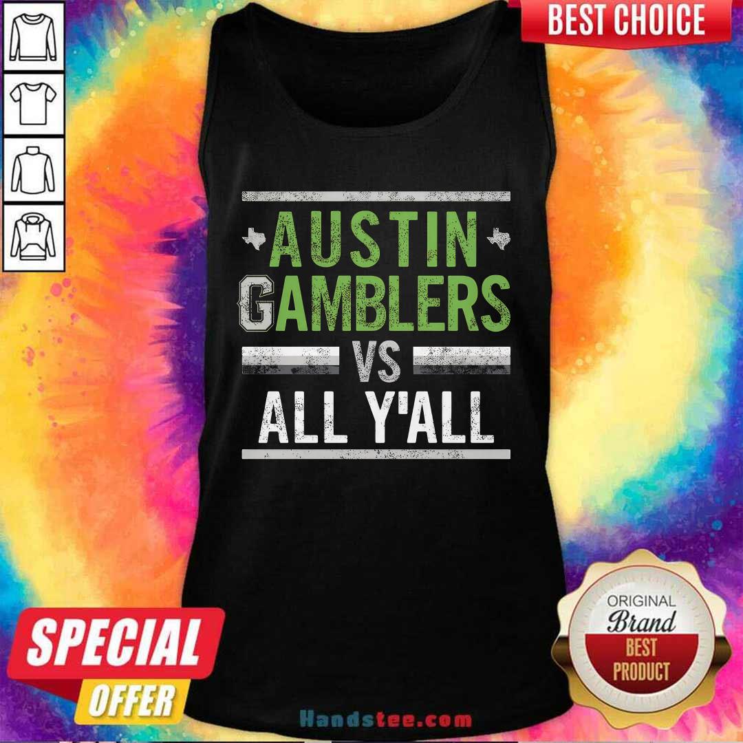 Texas Austin Gamblers Vs All Y'all tank-top