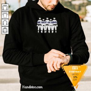CA Playoff We Have An Army Hoodie