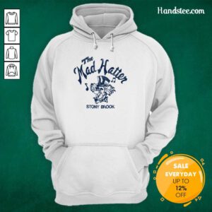 The Mad Hatter Stony Brook Hoodie