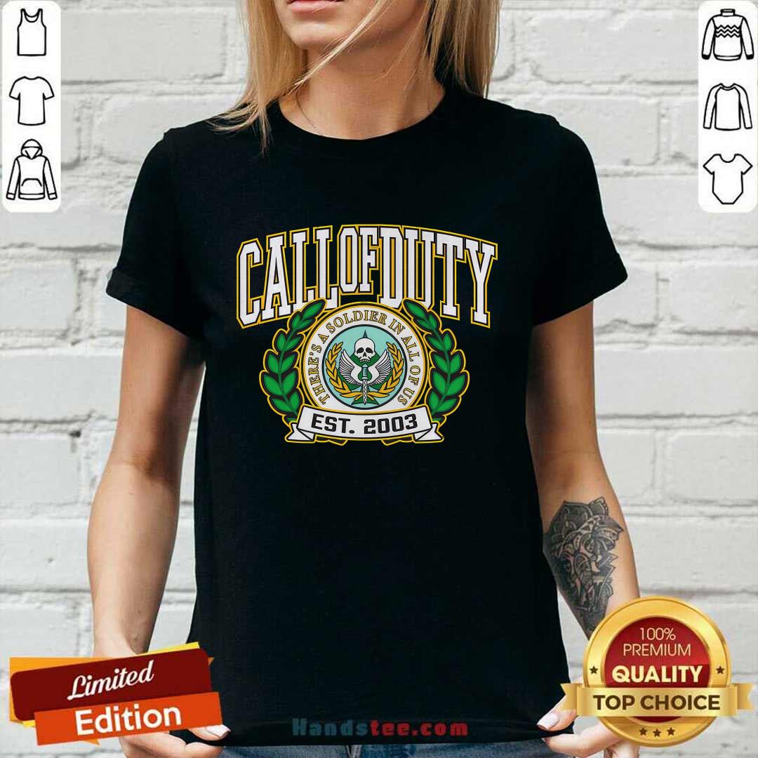 Call of Duty Alma Mater There's Soldier In All Off US Ladies-tee