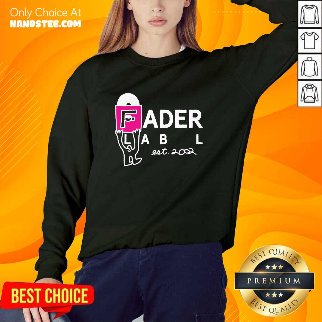 Fader Label Est 2002 sweater