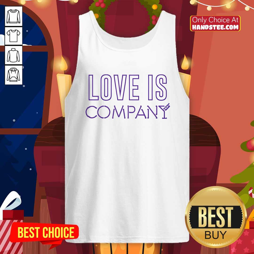 Company Love Is Company tank-top