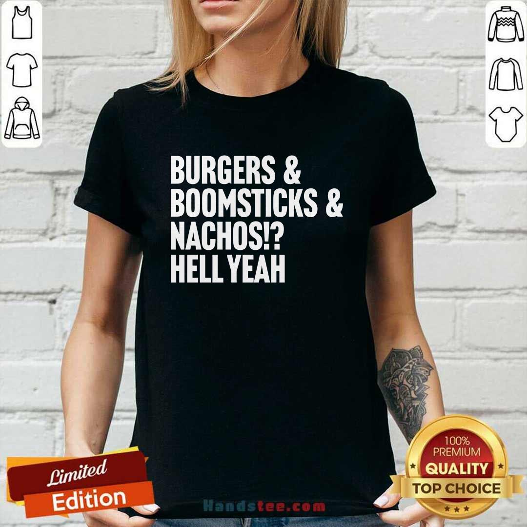 Nice Burgers & Boomsticks & Nachos Hell Yeah Ladies-tee