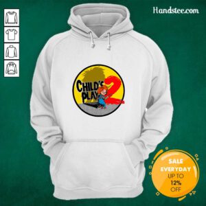 Nice Childs Play 2 It's Play Time Hoodie