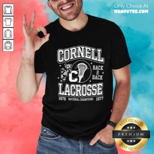 Nice Cornell Back 2 Back Lacrosse 1976-1977 National Champions T-shirt