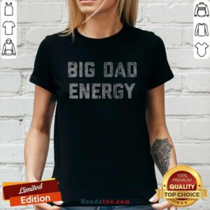 Original Big Dad Energy Ladies-tee