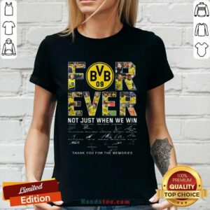 Original Borussia Dortmund Forever Not Just When We Win Ladies-tee