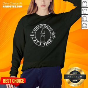 Premium Breaking Cycles One Bottle At A Time Sweater