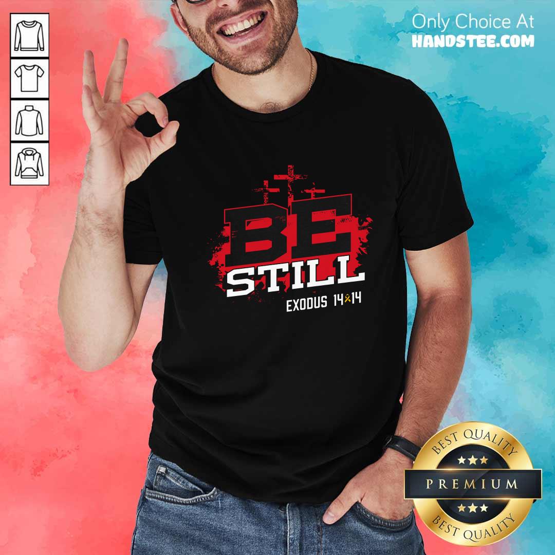 Premium Christian Encarnacion Be Still Exodus 14 & 14 T-Shirt