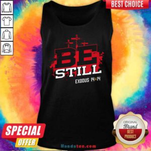 Premium Christian Encarnacion Be Still Exodus 14 & 14 Tank-top