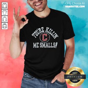 Cleveland Guardians You're Killin' Me Smalls T-shirt
