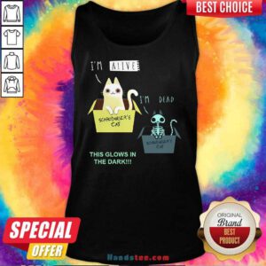 Awesome Cat I'm Alive And I'm Dead This Glows In The Dark Tank-top