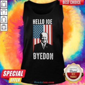 Nice Byedon Hello Joe Biden Bye Don Tank-top