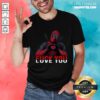 Awesome Deadpool Fuck You Love You Shirt