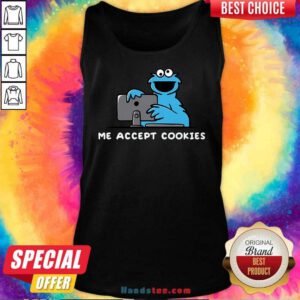 Awesome Cookie Monster Me Accept Cookies Tank-top