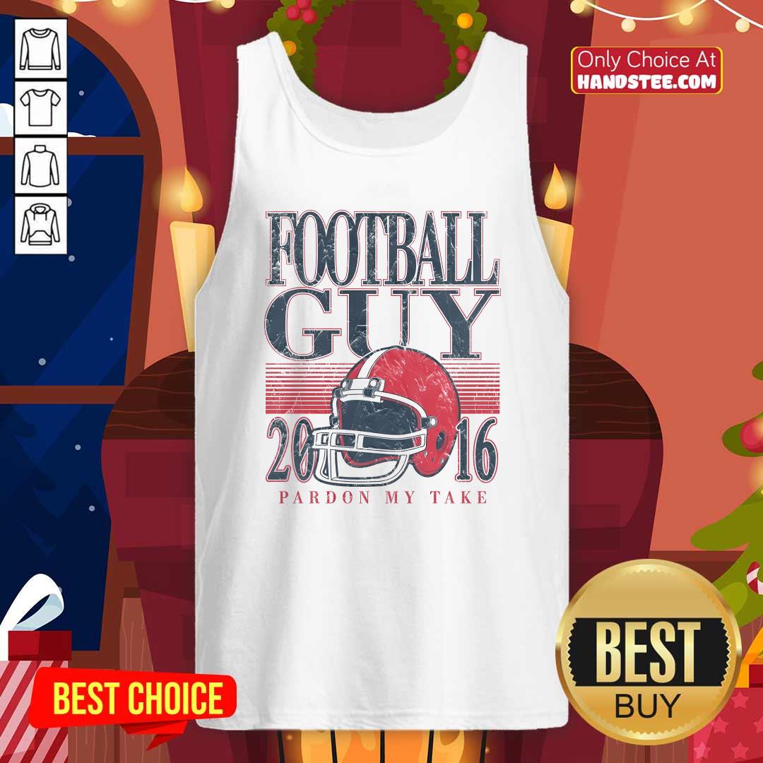 Awesome Football Guy Helmet Pardon My Take Tank-top