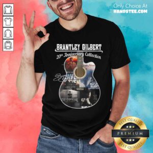 Funny Brantley Gilbert 20th Anniversary Collection T-Shirt