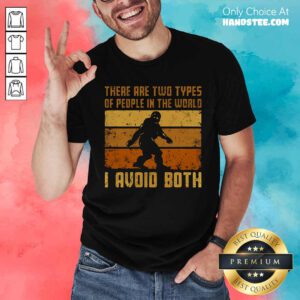 Good I Avoid All Kinds Of People Vintage T-Shirt
